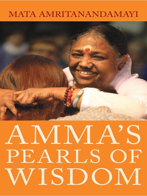 Title details for Amma's Pearls of Wisdom by Mata Amritanandamayi - Available